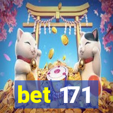 bet 171